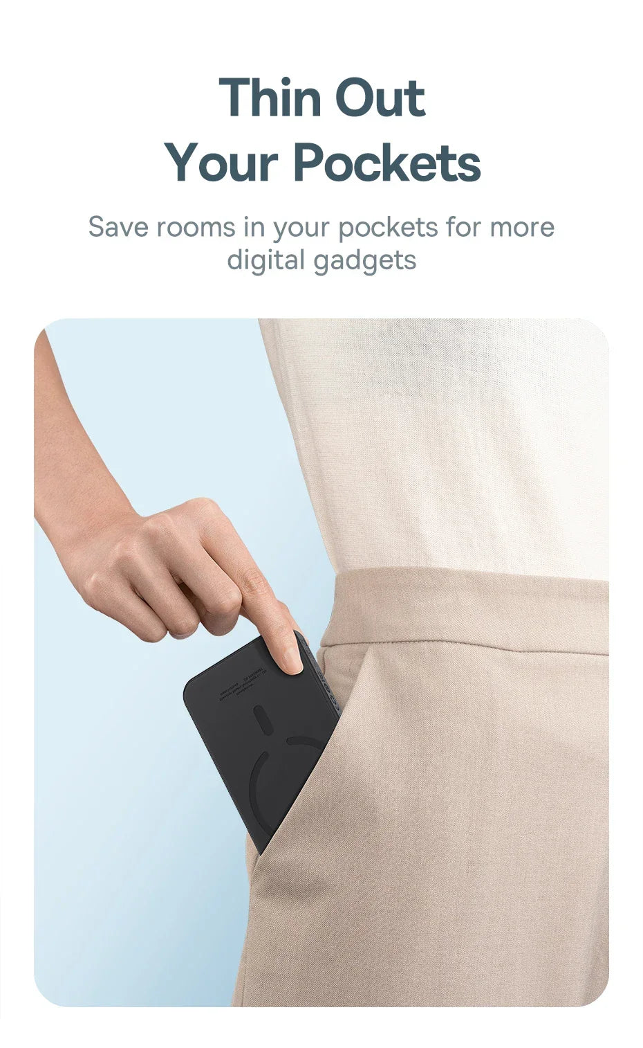 Slim portable power bank being placed into beige pants pocket, minimalist design